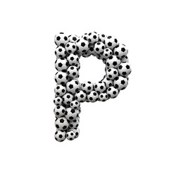 Capital letter P font made from a collection of soccer balls. 3D Rendering