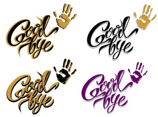 Goodbye. Hand lettering. Design. Vector
