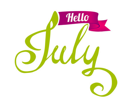Hello July. Hand written doodle word