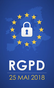 RGPD - Règlement Général de la Protection des Données - 25 mai 2018