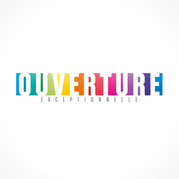 ouverture exceptionnelle