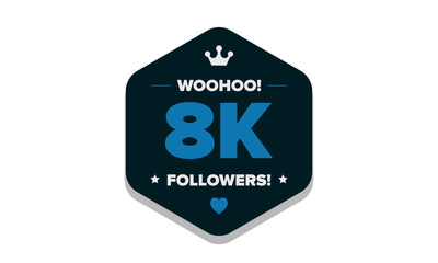 Woohoo 8K Followers Sticker for Social Media Page or Profile Post