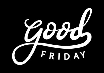 Hand Lettered Good Friday. Modern Calligraphy. Printable