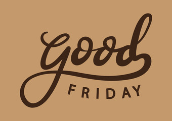 Hand Lettered Good Friday. Modern Calligraphy. Printable
