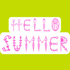 Phrase Hello Summer. Vector illustration EPS10. Colorful design for poster, card, invitation. Easy editable for design.