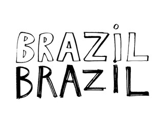 Typography slogan. Hand drawn Brazil vector for t shirt printing.