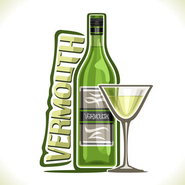 Vector illustration of alcohol drink dry Vermouth, poster with green bottle of premium italian herbal booze, full martini glass, original typeface for word vermouth, outline composition for bar menu.