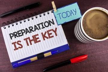 Word writing text Preparation Is The Key. Business concept for Learn Study Prepare yourself for...