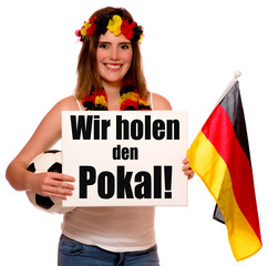 Wir holen den Pokal