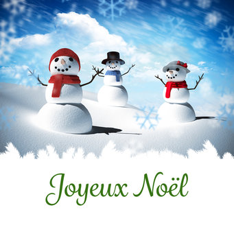 Joyeux noel against snow man family