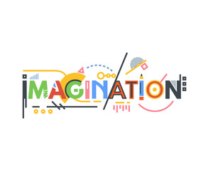 Imagination text banner. Creative idea and innovation typography. Thin and thick lines illustration. Geometric text and letters, abstract shapes. Linear modern, trendy vector banner.
