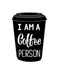 I'm a Coffee Person inscription. Vector hand lettered phrase.