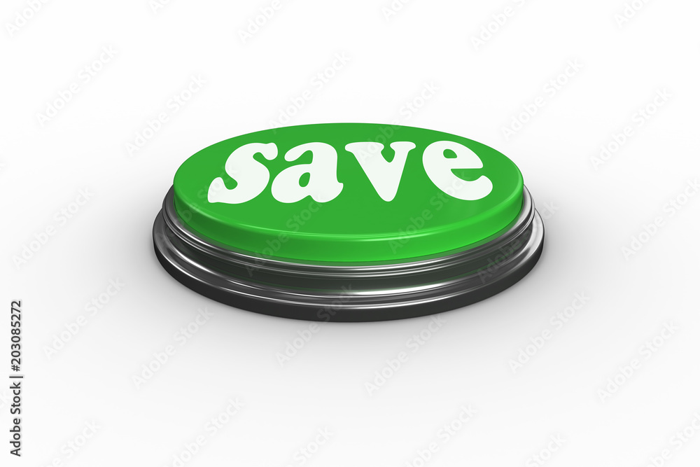Poster the word save against digitally generated green push button