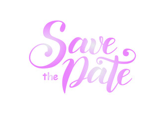 Modern calligraphy lettering of Save the date with pink gradient isolated on white background for wedding invitation, advertisement, event