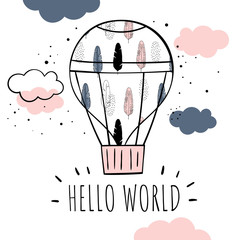 Vector illustration in Scandinavian style. Hot air balloon "Hello world".
