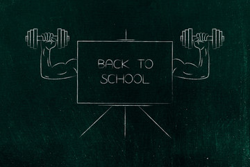 Back to School blackboard with muscled arms lifting dumbbells