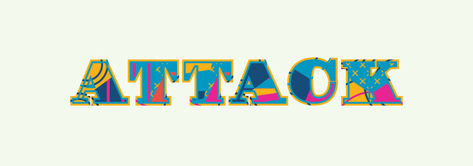 Attack Concept Word Art Illustration