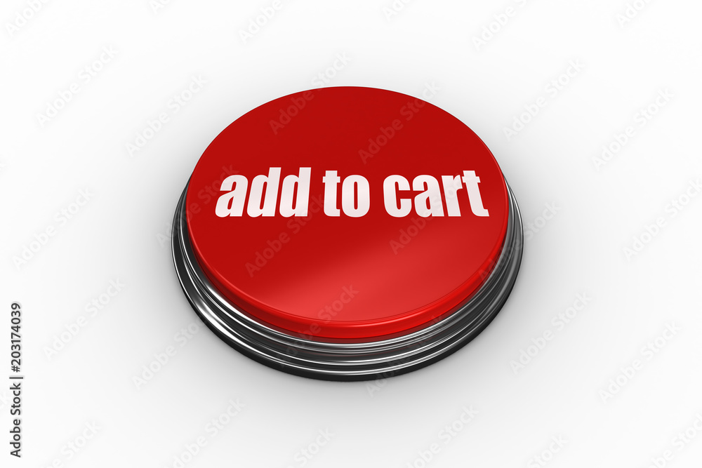 Poster the words add to cart on digitally generated red push button