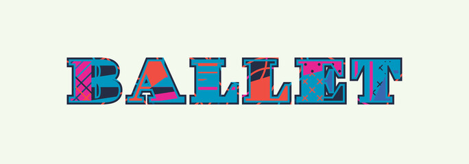 Ballet Concept Word Art Illustration © enterlinedesign