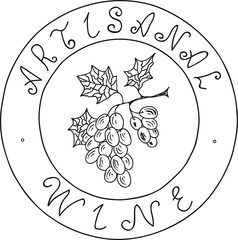 Hand Drawn Doodle Sketch Line Art Vector Illustration of Stamp with Bunch of Ripe Grape and Artisanal Wine Lettering. Unique Emblem Poster Banner Black Outline Design Element Template