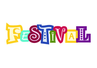 Lettering of Festival with different letters in white with red, blue, yellow,violet outlines on white background for festival,advertisement,poster,banner,decoration,invitation,print,placard, handbill