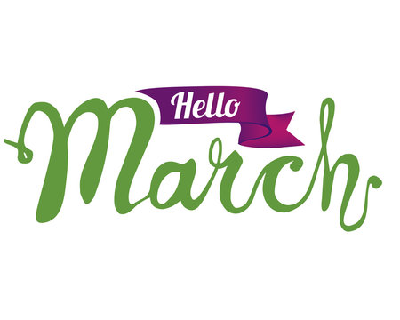 Hello March. Hand written doodle word