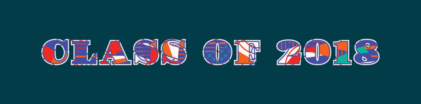 Class of 2018 Concept Word Art Illustration