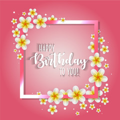 Birthday card with frame decorated with flowers and vintage retro background.