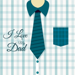 I love my Dad text a men, tartan patterned shirt. Happy Father's Day celebration concept.