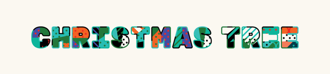 Christmas Tree Concept Word Art Illustration
