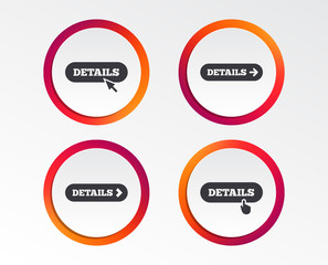 Details with arrow icon. More symbol with mouse and hand cursor pointer sign symbols. Infographic design buttons. Circle templates. Vector