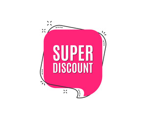 Super discount symbol. Sale sign. Advertising Discounts symbol. Speech bubble tag. Trendy graphic design element. Vector