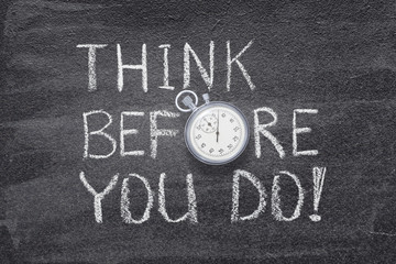 Fototapeta premium think before do watch