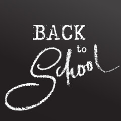 Back to school. Clalk lettering on blackboard surface. Typography poster. Vector illustration.