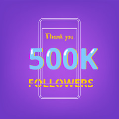 500K Followers thank you banner. Vector illustration.