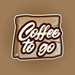 Coffee to go in lettering style on bag illustration. Emblem or logo. Vector illustration design.