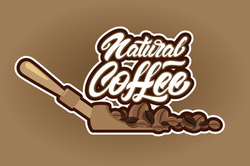 Natural coffee in lettering style with coffee beans illustrations. Emblem or logo. Emblem or logo. Vector illustration design.