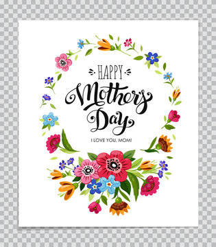 Happy Mothers Day greeting card on transparent background.Elegant hand drawn lettering Happy Mothers Day in flower frame