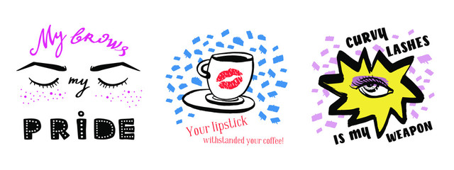 Vector hand drawn set of illustrations with slogans. Woman eye, closed eyes and coffee cup with lipstick. Isolated on white background. Design for prints, textile, posters and web in beauty industry