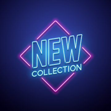 New collection neon sign. Vector illustration.