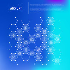 Airport concept in honeycombs with thin line icons: check-in counter, gates, boarding pass, escalator, toilet, food court, baggage claim, wrapping service, duty free, customs. Vector illustration.