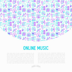 Online music concept with thin line icons: smartphone with mobile app, headphones, earphones, equalizer, speaker, smart watch, microphones, note, subscription. Vector illustration.