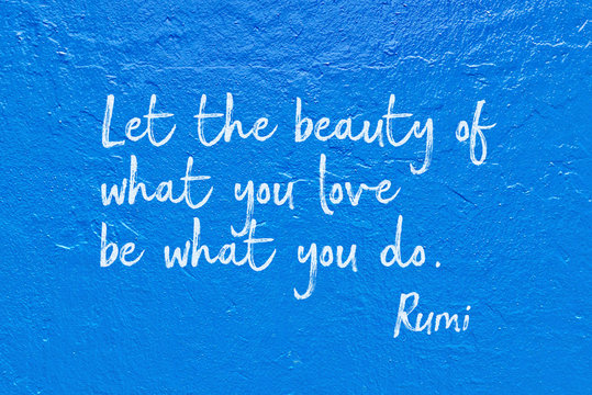 what you do Rumi