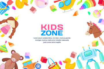 Fototapeta premium Kids zone concept, vector frame with toys set. Color toy for baby boy and girl, cartoon illustration.