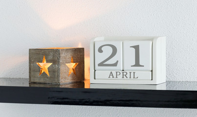 White block calendar present date 21 and month April