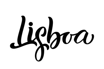 Handwritten city name. Hand-lettering calligraphy. Lisboa. Handmade vector Lettering.