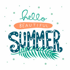 Hello beautiful summer word lettering illustration