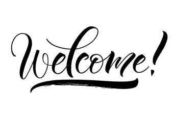 Welcome lettering. Handwritten modern calligraphy, brush painted letters. Inspirational text, vector illustration. Template for banner, poster, flyer, greeting card, web design or photo overlay
