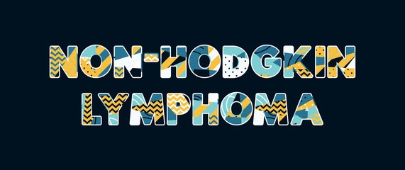 Non-Hodgkin Lymphoma Concept Word Art Illustration