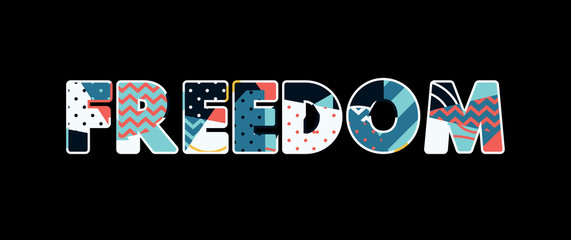 Freedom Concept Word Art Illustration - obrazy, fototapety, plakaty